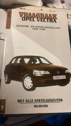 Vraagbaak opel vectra, Auto diversen, Handleidingen en Instructieboekjes, Ophalen of Verzenden
