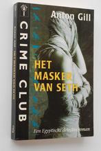 Het masker van Seth - Anton Gill (1994), Boeken, Detectives, Zo goed als nieuw, Verzenden