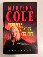 Martina Cole - Vrouwen zonder gezicht, Ophalen of Verzenden, Gelezen, Nederland