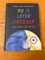 Nu is Later Vroeger - Joke van Leeuwen, Boeken, Kinderboeken | Jeugd | onder 10 jaar, Ophalen of Verzenden, Zo goed als nieuw