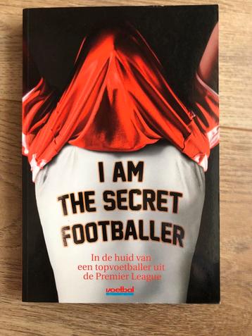 I am the Secret Footballer - Voetbal International beschikbaar voor biedingen