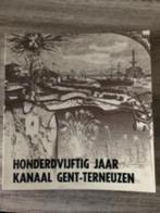 honderdvijftig jaar Kanaal Gent - Terneuzen, Ophalen of Verzenden, 20e eeuw of later, Zo goed als nieuw