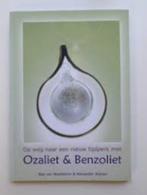 B. v Woelderen Op weg naar nieuw tijdperk met Ozaliet en Ben, Boeken, Ophalen of Verzenden, Nieuw, Achtergrond en Informatie