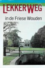 LEKKER WEG in de Friese Wouden (met losse kaart)., Overige merken, Europa, Ophalen of Verzenden, Zo goed als nieuw