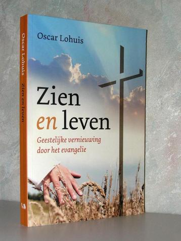 Oscar Lohuis - Zien en leven beschikbaar voor biedingen