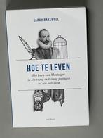 filosofie Hoe te leven. Het leven van Montaigne Nieuw 2024, Boeken, Ophalen of Verzenden, Nieuw, Logica of Wetenschapsfilosofie