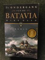 De ondergang van de Batavia ; door Mike Dash #Australie #VOC, Boeken, Ophalen of Verzenden, Gelezen, Mike Dash