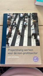 Projectmatig werken voor de non-profitsector, Boeken, Leida Schuringa, Ophalen of Verzenden, Zo goed als nieuw