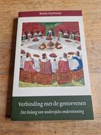 Renée Zeylmans  Verbinding met de gestorvenen, Boeken, Ophalen of Verzenden, Zo goed als nieuw, Spiritualiteit algemeen, Achtergrond en Informatie