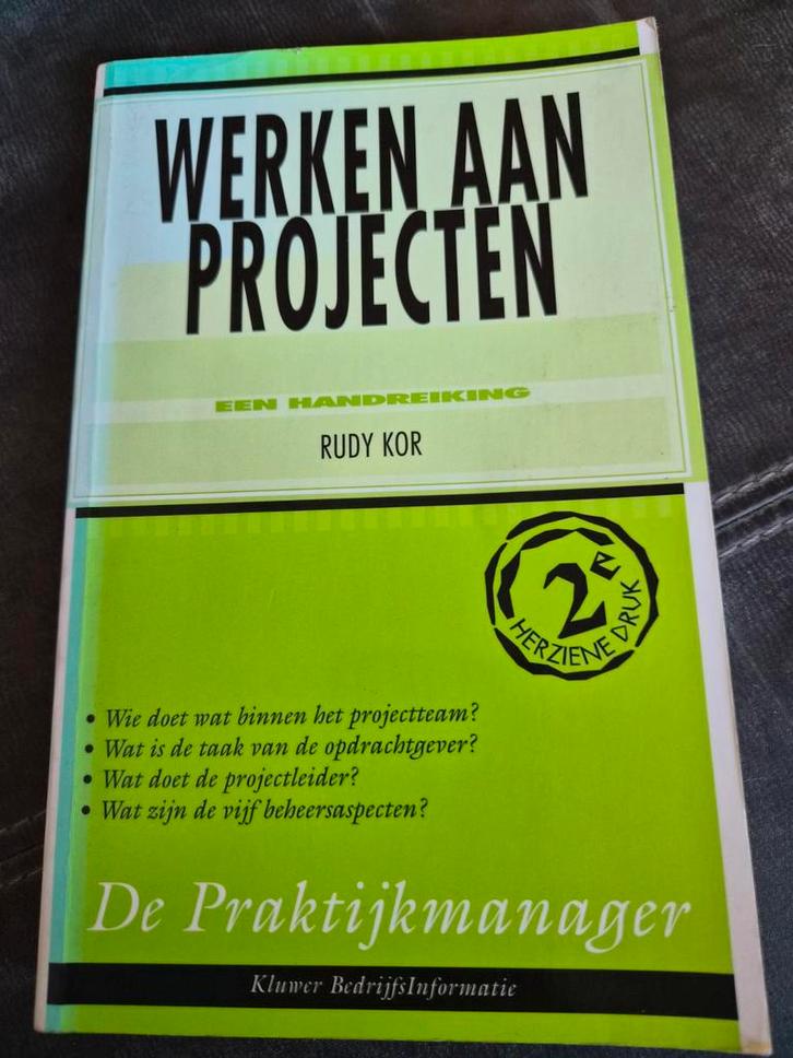 Werken aan Projecten - Rudy Kor - Management, Boeken, Economie, Management en Marketing, Gelezen, Management, Ophalen of Verzenden