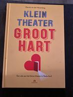 Klein theater, groot hart van Patrick van den Hanenberg, Ophalen of Verzenden