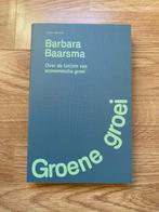 Barbara Baarsma - Groene groei. NIEUW!, Nieuw, Ophalen of Verzenden, Barbara Baarsma, Economie en Marketing