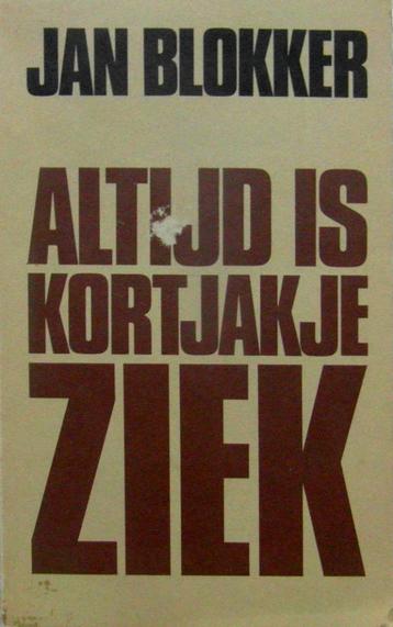 ALTIJD IS KORTJAKJE ZIEK [Jan Blokker] beschikbaar voor biedingen