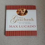 Max Lucado - Het Geschenk, Ophalen of Verzenden, Zo goed als nieuw, Max Lucado