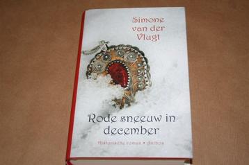 Rode sneeuw in december. Hist. Roman. Simone van der Vlugt. beschikbaar voor biedingen