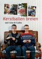 Kerstballen breien met Arne en Carlos, Ophalen of Verzenden, Zo goed als nieuw, Breien en Haken, Arne en Carlos