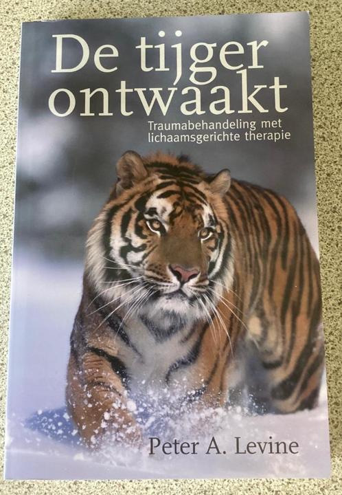 De tijger ontwaakt - Peter Levine, Boeken, Psychologie, Zo goed als nieuw, Ophalen