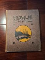 Plaatjesalbum Verkade - Langs de Zuiderzee (1914), Boeken, Prentenboeken en Plaatjesalbums, Ophalen of Verzenden, Gelezen, Jac. P. Thijsse