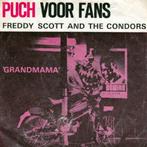 1965	Freddy Scott and the Condors	Puch voor Fans:Grandmama, Verzenden, 7 inch, Pop, Single