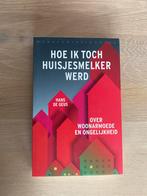 Hoe ik toch huisjesmelker werd - Hans de Geus, Boeken, Ophalen of Verzenden, Zo goed als nieuw, Maatschappij en Samenleving, Nederland
