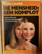 Nigel Calder; de mensheid: een komplot; ISBN 9024669510, Gelezen, Ophalen of Verzenden