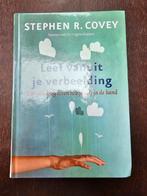 Leef vanuit je verbeelding - Stephen R. Covey, Ophalen of Verzenden, Zo goed als nieuw, Stephen R. Covey
