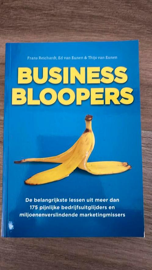 Ed van Eunen - Business Bloopers, Boeken, Economie, Management en Marketing, Zo goed als nieuw, Management, Ophalen of Verzenden