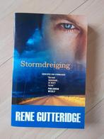 STORMDREIGING door Rene Gutteridge, Ophalen of Verzenden, Zo goed als nieuw, Nederland