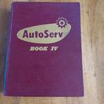 Autoserv.  Book 4 - autowerkplaats handboek, Ophalen of Verzenden, Zo goed als nieuw