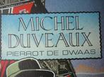 Michel Duveaux, Pierrot de dwaas, Ophalen of Verzenden, Eén stripboek