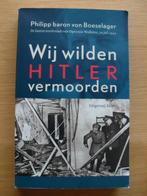 Wij wilden Hitler vermoorden van Von Boeselager, Ophalen of Verzenden, Gelezen, Algemeen