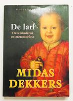 De larf  Midas Dekker, Ophalen of Verzenden, Gelezen, Nederland