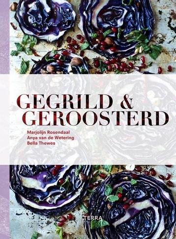 Gegrild & Geroosterd - Marjolijn Rosendaal  beschikbaar voor biedingen