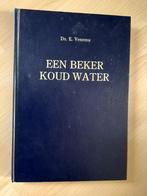 EEN BEKER KOUD WATER door Ds E Venema, Boeken, Godsdienst en Theologie, Ophalen of Verzenden, Gelezen