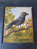 Verkade plaatjesalbum Hans de torenkraai. H.E.Kuylman. 1935., Boeken, Prentenboeken en Plaatjesalbums, Gelezen, H.E Kuylman, Ophalen of Verzenden