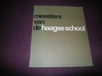 Meesters van de Haagse School, Boeken, Gelezen, Ophalen of Verzenden, Schilder- en Tekenkunst