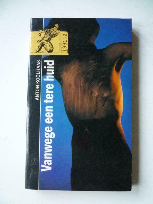 Anton Koolhaas Vanwege een tere huid Grote Lijsters 1991/02, Boeken, Literatuur, Zo goed als nieuw, Nederland, Ophalen of Verzenden