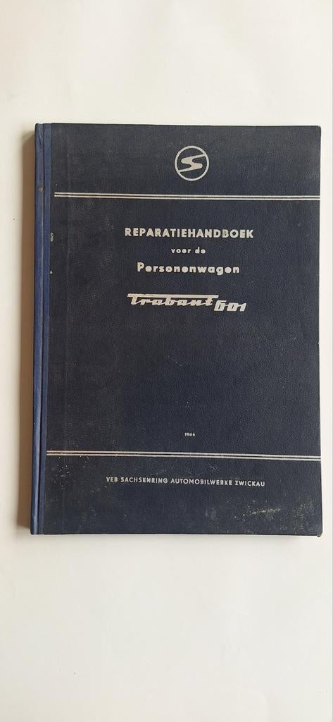 Reparatiehandboek Trabant 601 - Origineel uit 1966, Ophalen of Verzenden, Gelezen, Overige merken, VEB Sachsenring Automobilwerke Zwickau