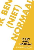 Evi van Arragon: Ik ben (niet) normaal, Ophalen of Verzenden, Zo goed als nieuw, Persoonlijkheidsleer, Evi van Arragon