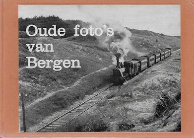 Piet Mooy e.a.: Oude foto's van BERGEN, Boeken, Geschiedenis | Stad en Regio, Gelezen, Ophalen of Verzenden