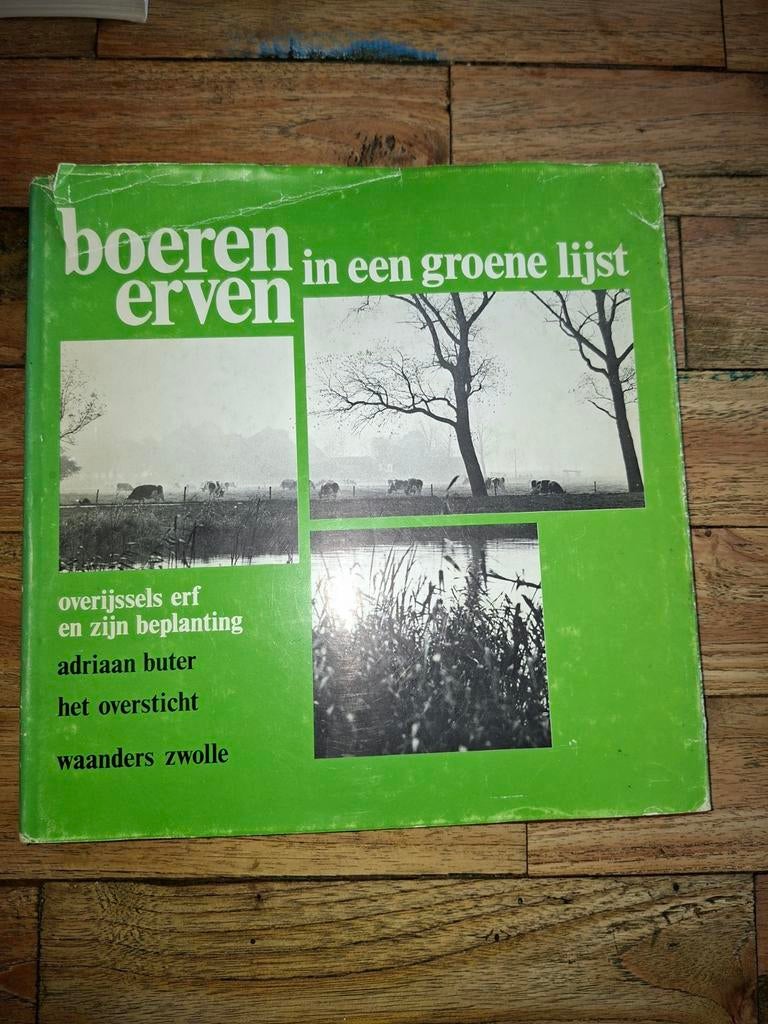 Boerenerven in een groene lijst - Natuurboek, Boeken, Ophalen of Verzenden, Zo goed als nieuw, Natuur algemeen