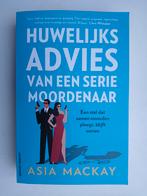 Asia Mackay - Huwelijksadvies van een seriemoordenaar, Boeken, Ophalen of Verzenden, Zo goed als nieuw