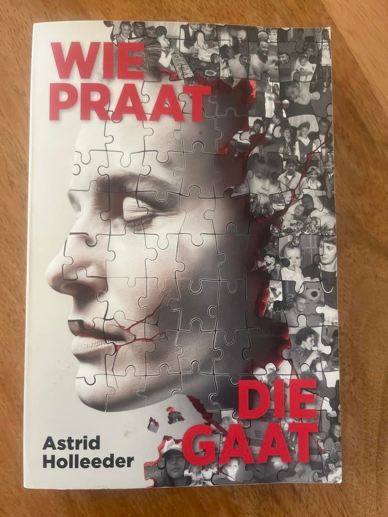 Wie praat die gaat - Astrid Holleeder, Ophalen of Verzenden, Gelezen, Overige