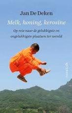 Jan de Deken: Melk, honing, kerosine, Ophalen of Verzenden, Gelezen, Sociale psychologie, Jan de Deken