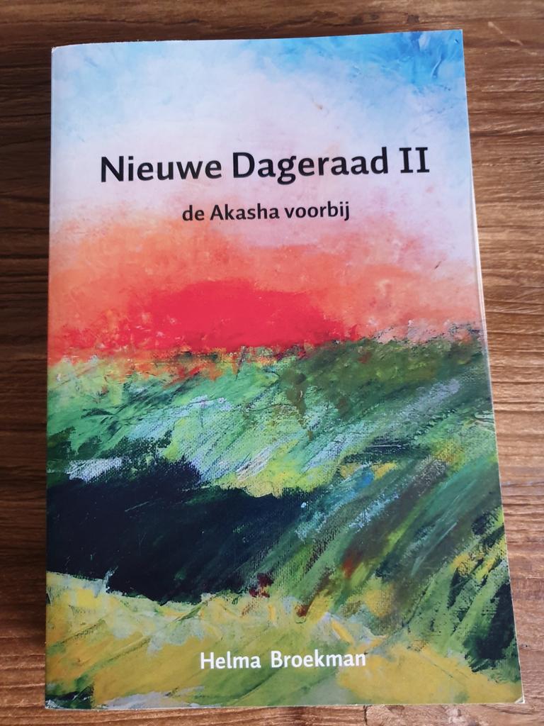 Nieuwe Dageraad II - de Akasha voorbij - Helma Broekman, Ophalen of Verzenden, Zo goed als nieuw, Spiritualiteit algemeen, Achtergrond en Informatie