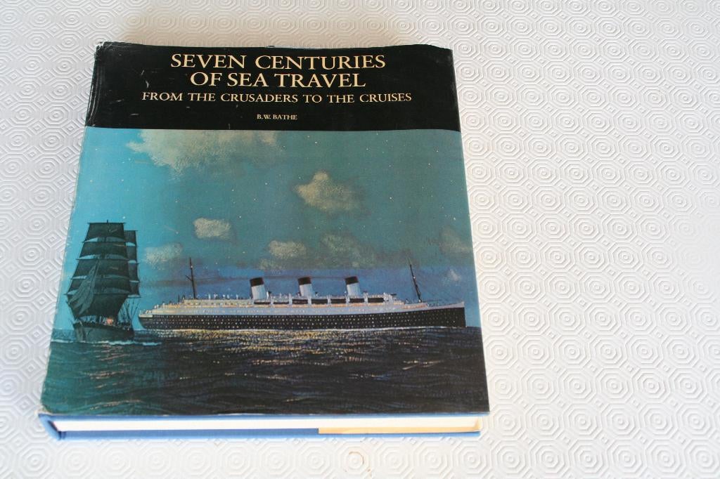 Seven Centuries of Sea Travel,, B. Bathe, Ophalen of Verzenden, Gelezen