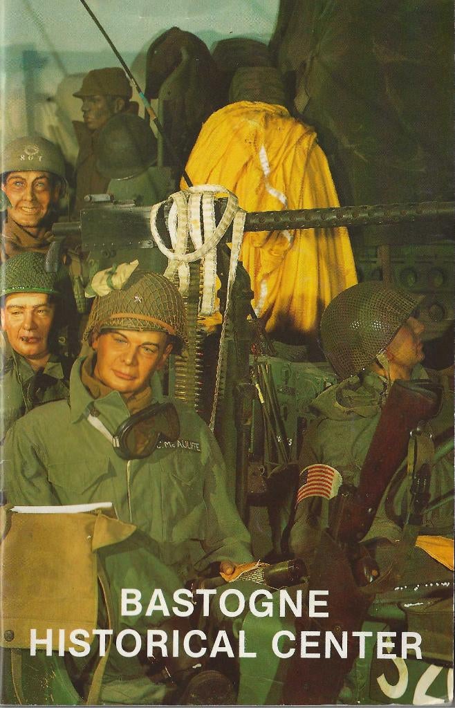 Bastogne Historical Center, Verzamelen, Ophalen of Verzenden, Landmacht, Overige gebieden, Boek of Tijdschrift