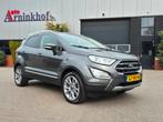 Ford EcoSport 1.0 EcoBoost Titanium Automaat, 125 pk, Gebruikt, Euro 6, Ecosport