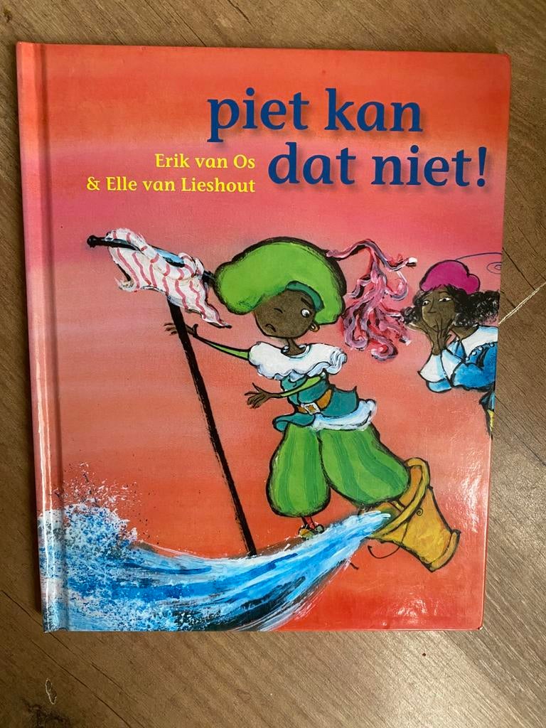 Elle van Lieshout - Piet kan dat niet - AVI start, Boeken, Fictie algemeen, Ophalen of Verzenden, Zo goed als nieuw, Elle van Lieshout; Erik van Os