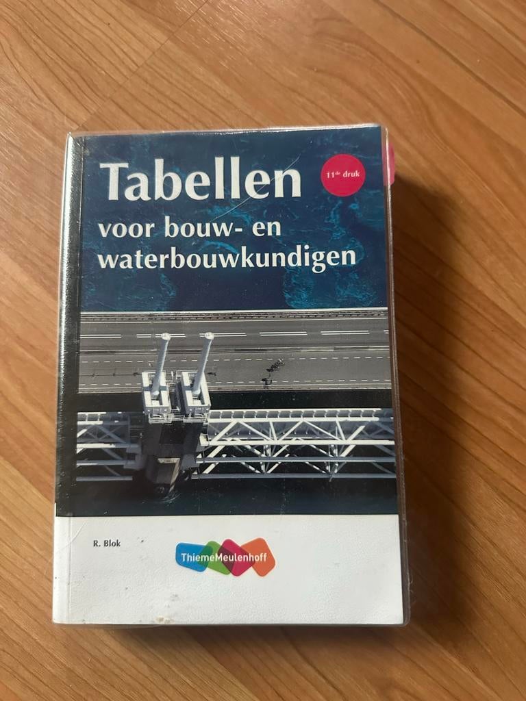 Tabellen voor bouw- en waterbouwkundigen (11e druk), Boeken, Ophalen, Zo goed als nieuw, Bouwkunde